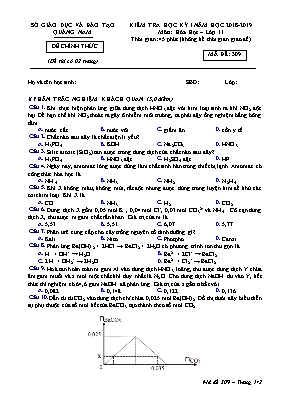 Đề kiểm tra học kỳ I môn Hóa học Lớp 11 - Mã đề 309 - Năm học 2018-2019 - Sở giáo dục và đào tạo Quảng Nam